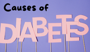 आखिर क्यों होती है डायबिटीज 