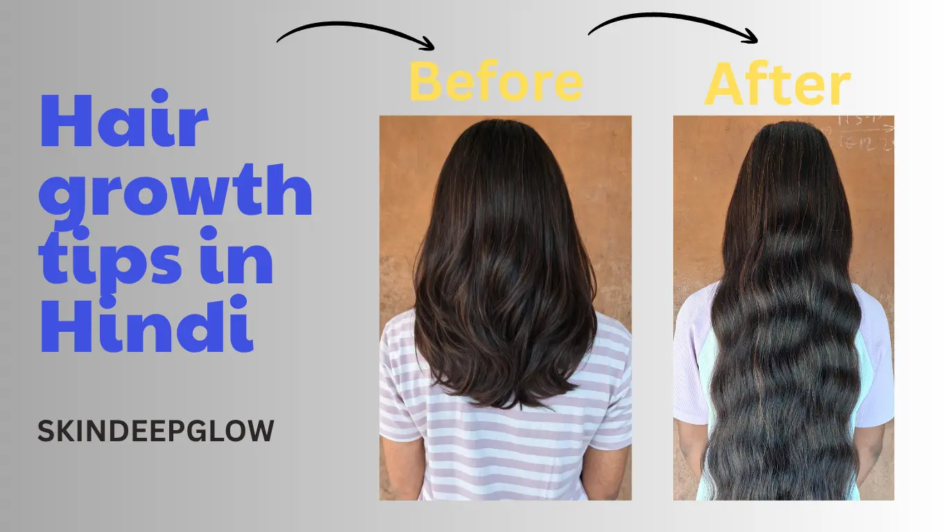 Before and after hair growth results showing long, healthy hair transformation with natural hair care tips in Hindi