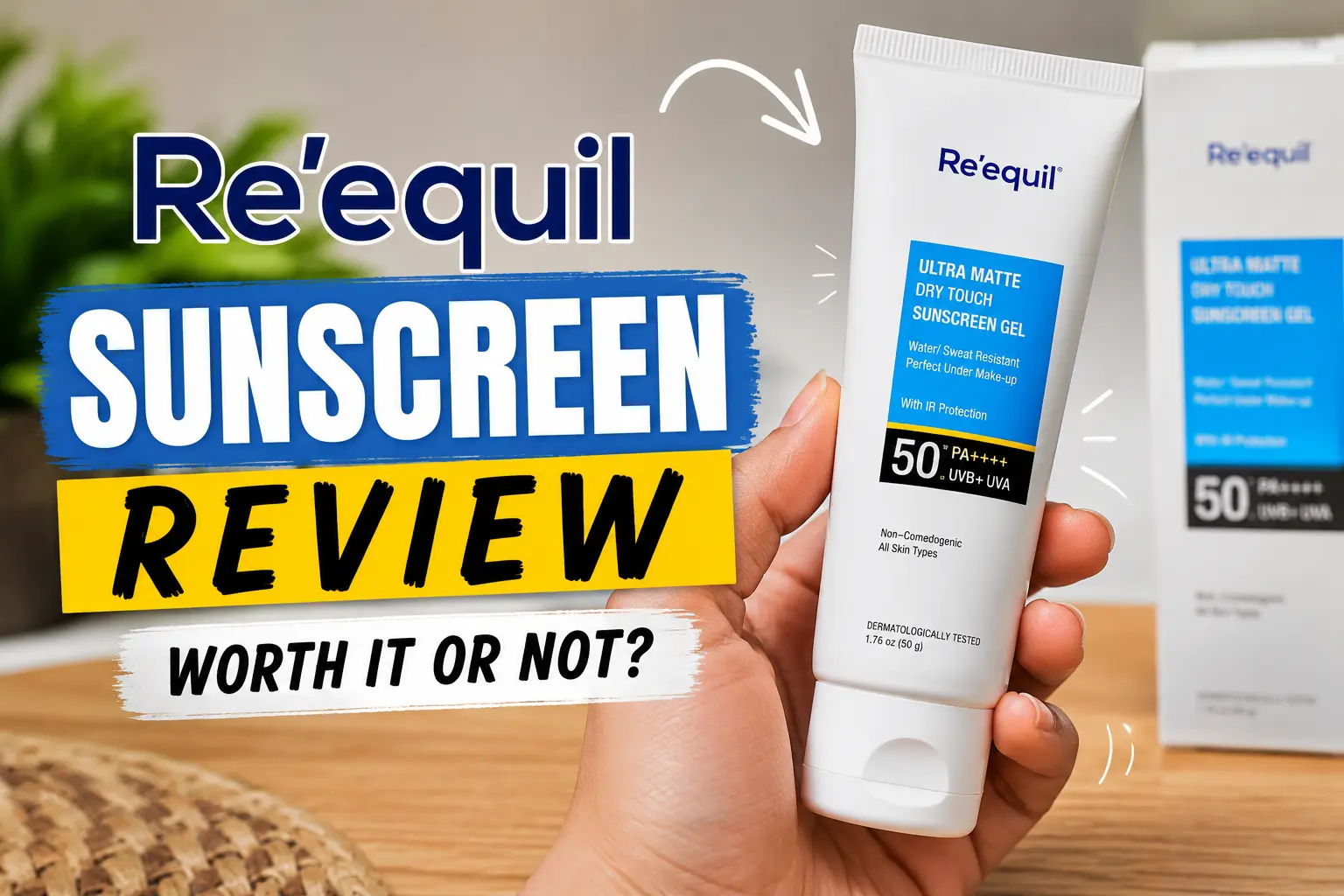 Re'equil sunscreen review hindi