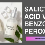 Salicylic acid vs benzoyl peroxide